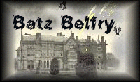 The Batz Belfry Haunted House